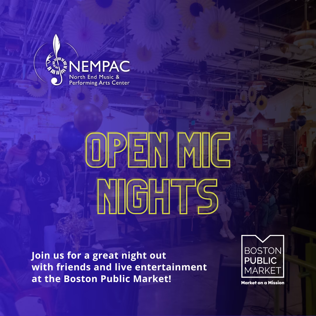 openmicnightNEMPAC NEMPAC Open Mic Night at the Boston Public Market